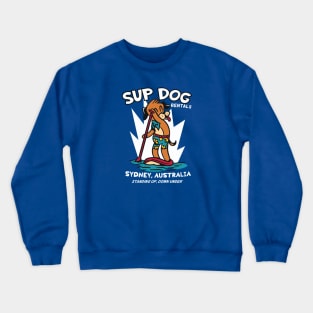 SUP Dog Rentals | Funny Paddleboarding Dog Crewneck Sweatshirt